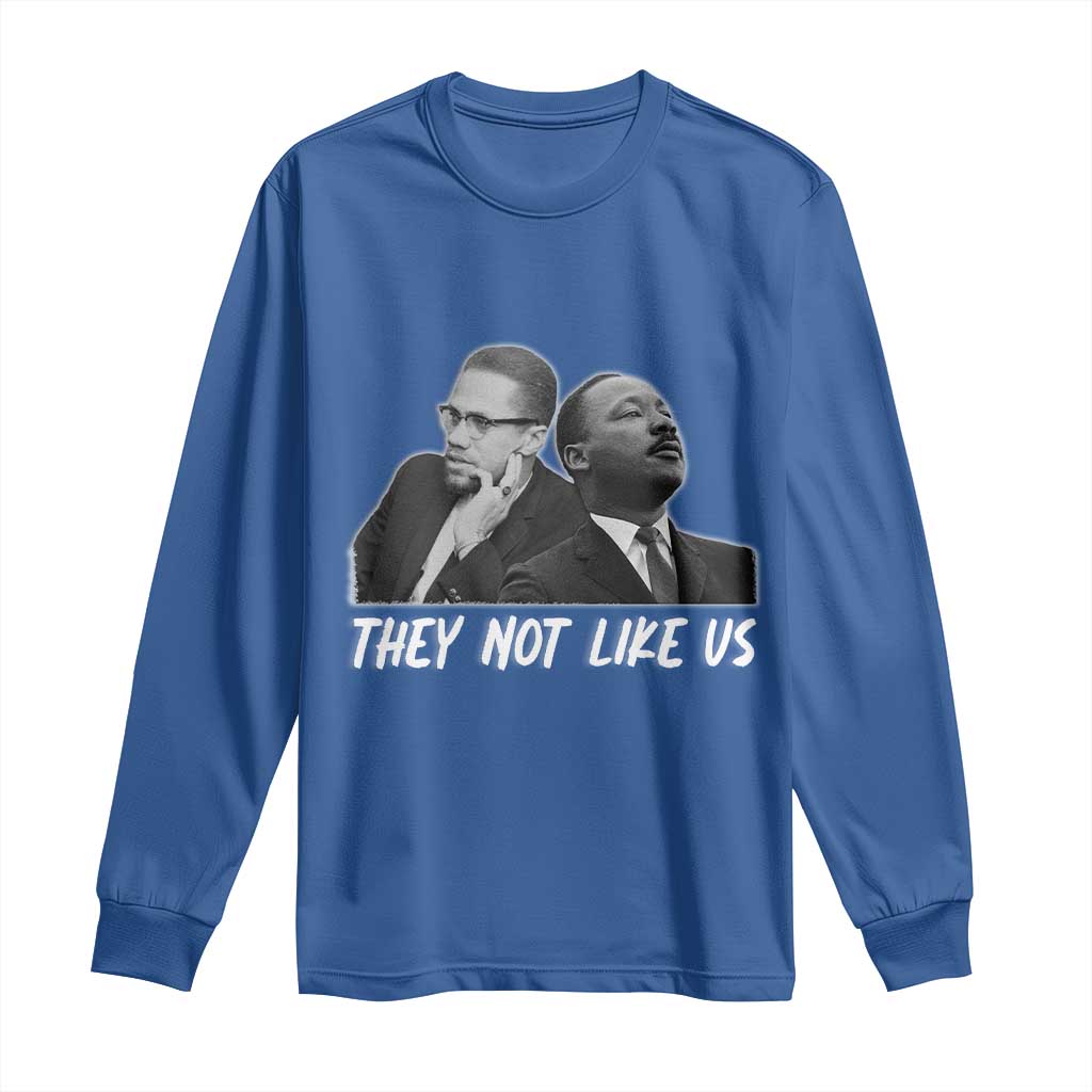 Malcolm X and MLK Long Sleeve Shirt They Not Like Us - African Pride