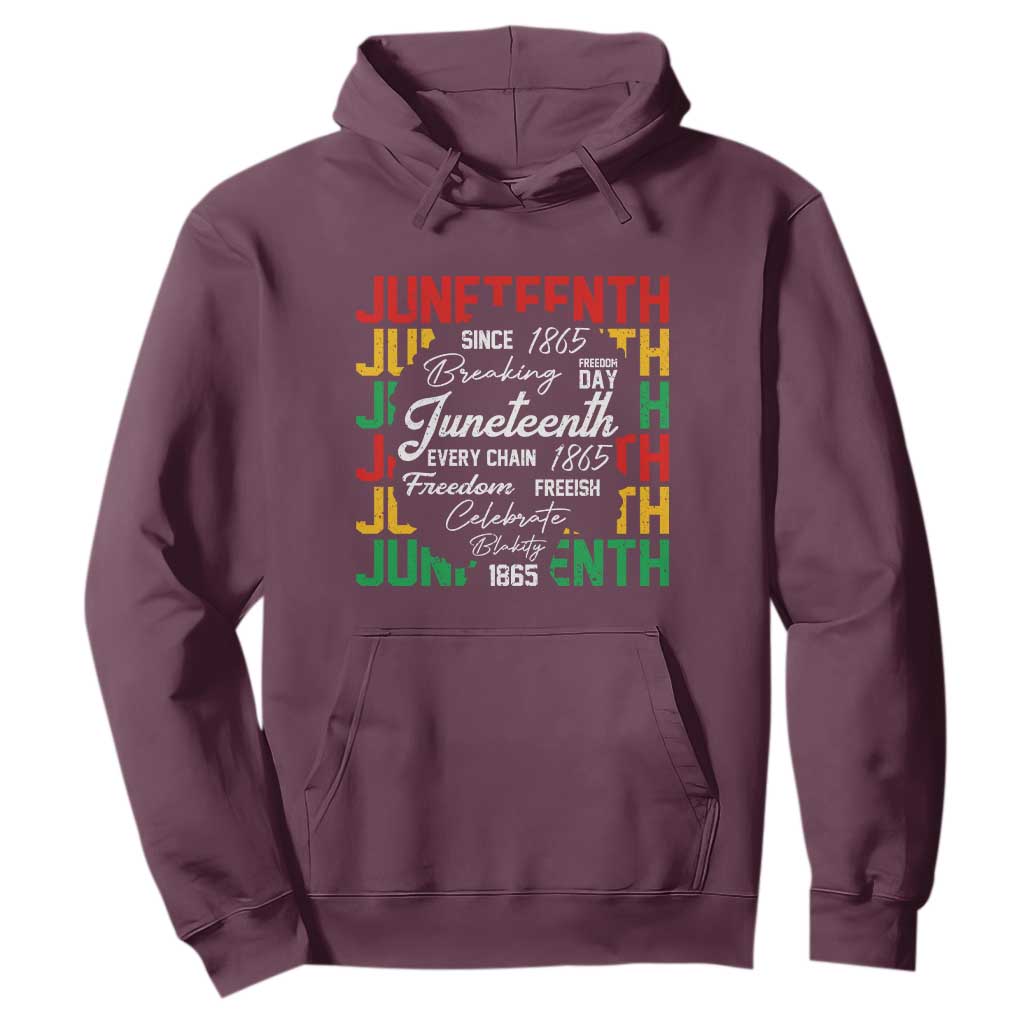 Juneteenth 1865 Hoodie Celebrate Black Freedom Breaking Every Chain - African Pride