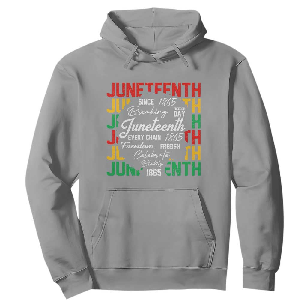 Juneteenth 1865 Hoodie Celebrate Black Freedom Breaking Every Chain - African Pride
