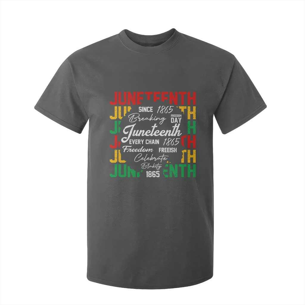 Juneteenth 1865 T Shirt For Kid Celebrate Black Freedom Breaking Every Chain - African Pride
