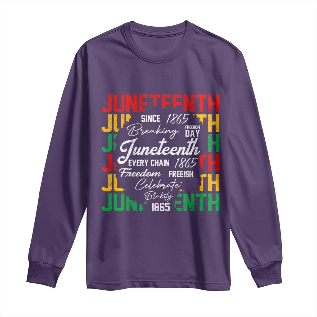 Juneteenth 1865 Long Sleeve Shirt Celebrate Black Freedom Breaking Every Chain - African Pride