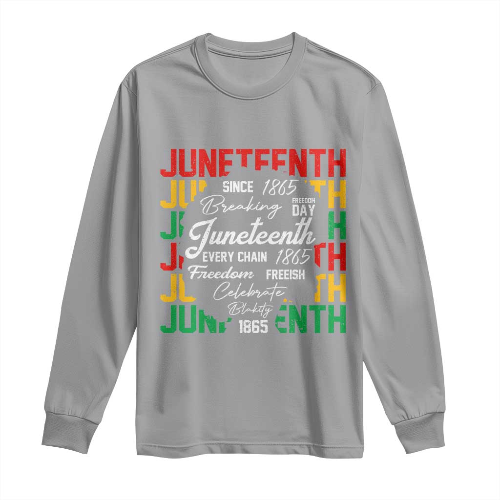 Juneteenth 1865 Long Sleeve Shirt Celebrate Black Freedom Breaking Every Chain - African Pride