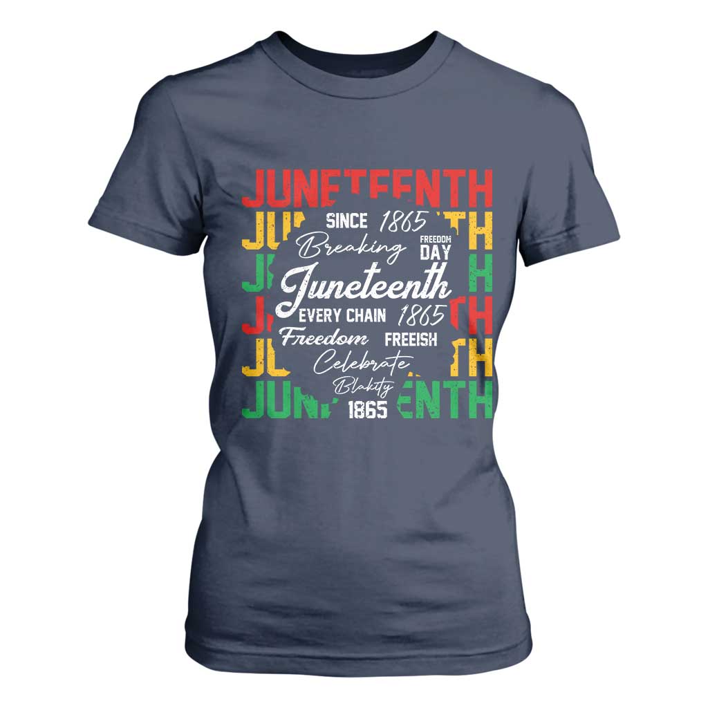 Juneteenth 1865 T Shirt For Women Celebrate Black Freedom Breaking Every Chain - African Pride