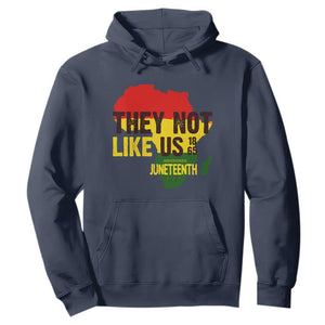 They Not Like Us Juneteenth 1865 Hoodie Afrocentric Africa Map Black Pride - African Pride