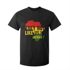 They Not Like Us Juneteenth 1865 T Shirt For Kid Afrocentric Africa Map Black Pride - African Pride