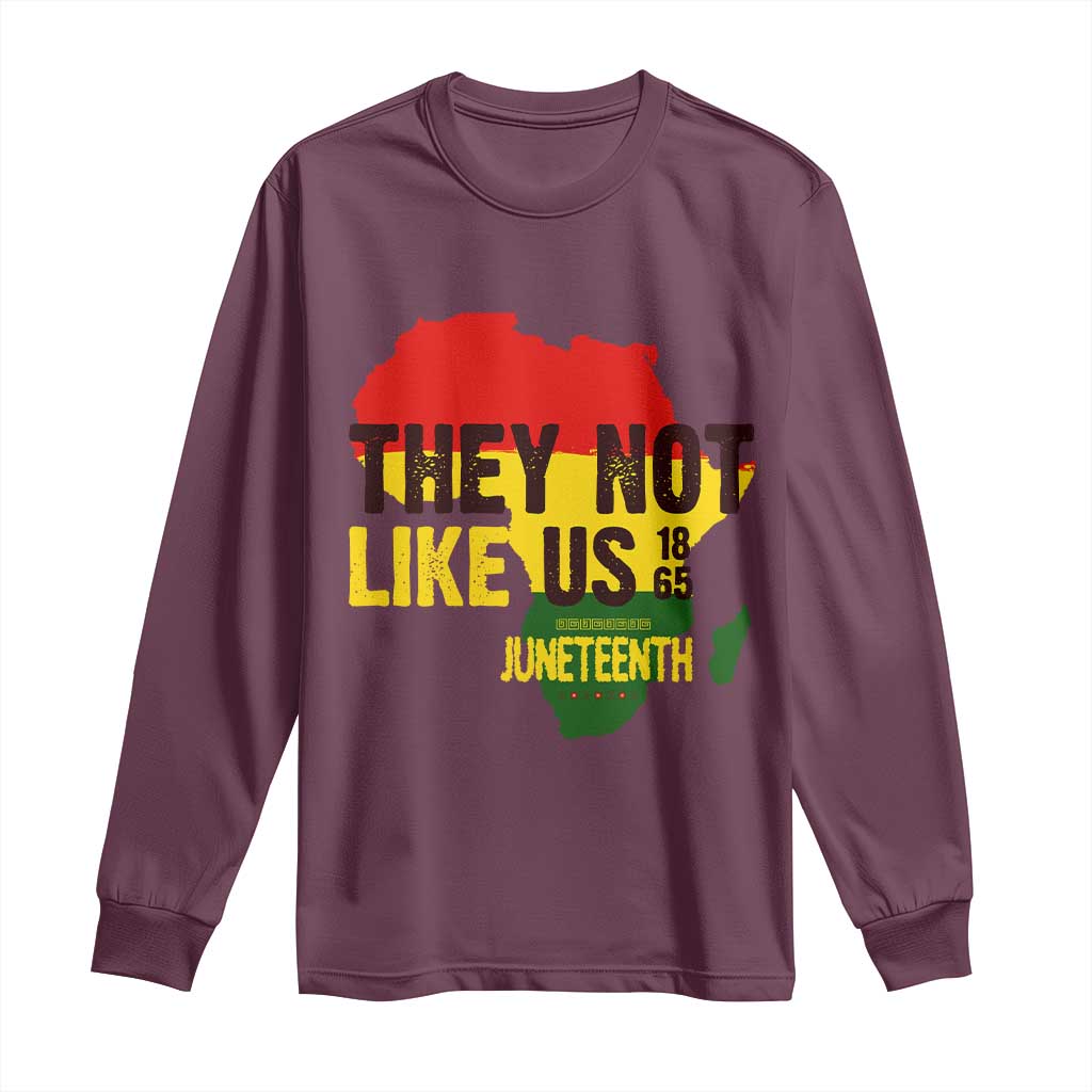 They Not Like Us Juneteenth 1865 Long Sleeve Shirt Afrocentric Africa Map Black Pride - African Pride
