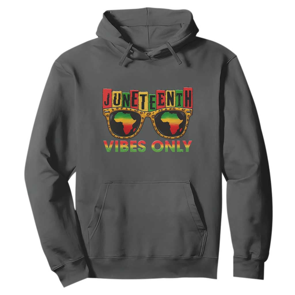 Juneteenth Vibes Only Hoodie Afro Pride Sunglasses Black History Celebration - African Pride