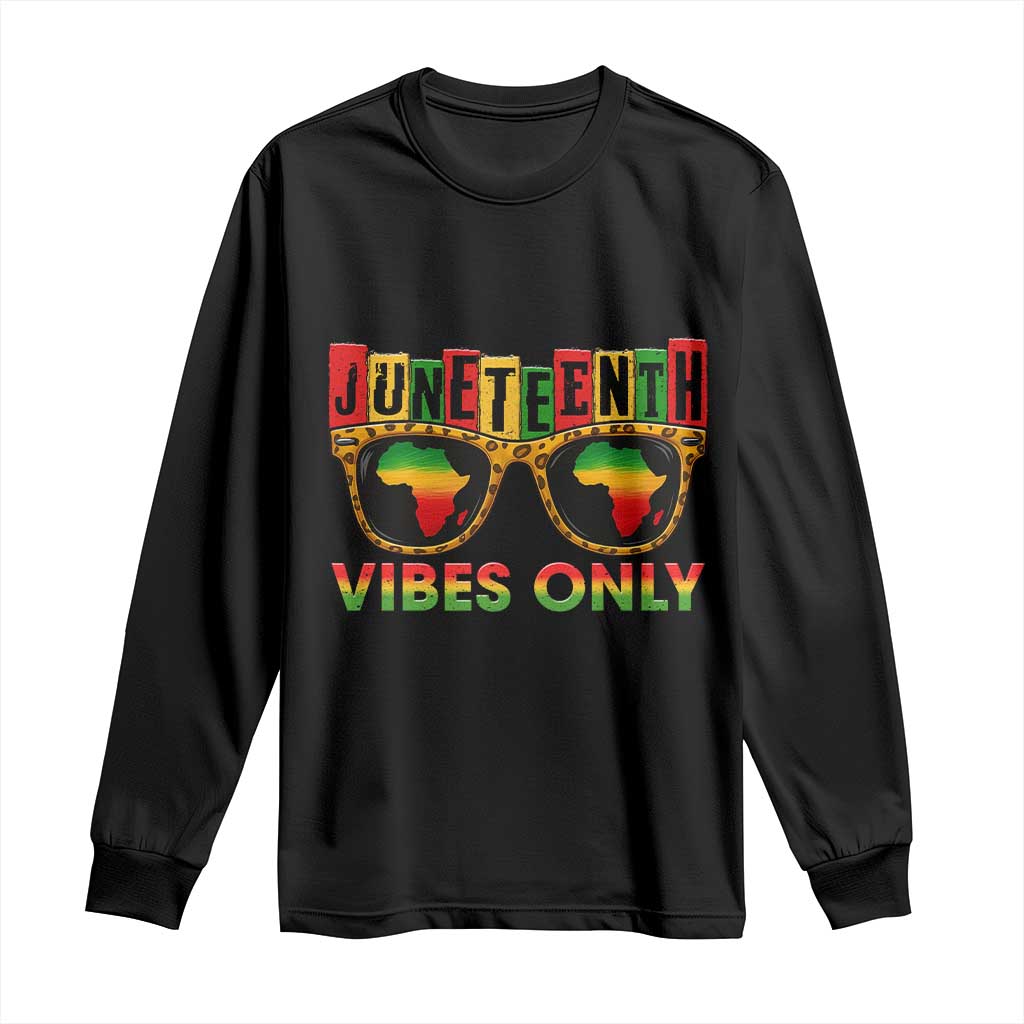 Juneteenth Vibes Only Long Sleeve Shirt Afro Pride Sunglasses Black History Celebration - African Pride