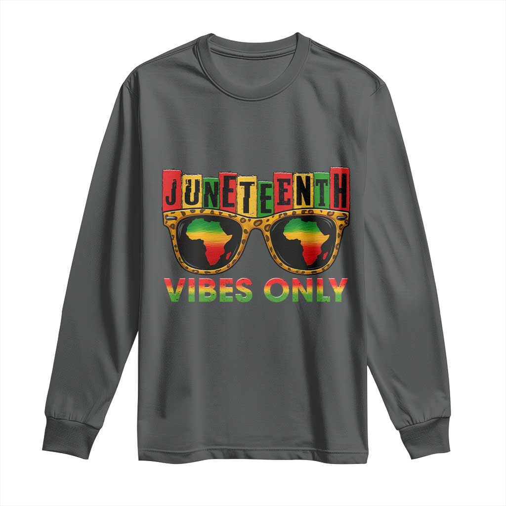 Juneteenth Vibes Only Long Sleeve Shirt Afro Pride Sunglasses Black History Celebration - African Pride