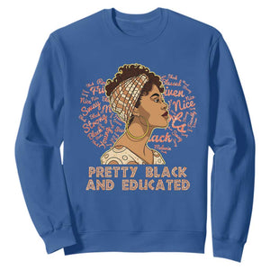 Afro Melanin Woman Sweatshirt Pretty Black And Educated African American Pride