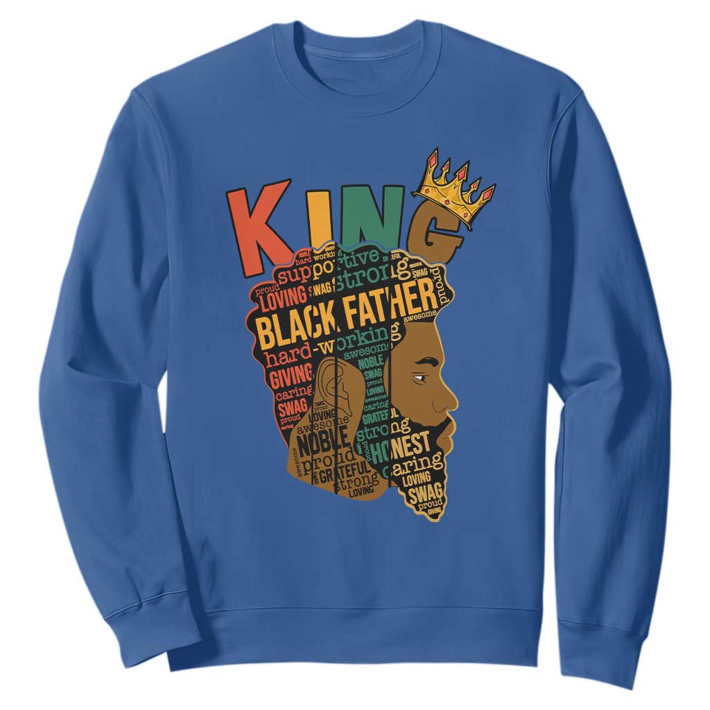 Black King Sweatshirt Black Father African American Men