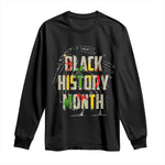 Black History Month Long Sleeve Shirt African American Pride