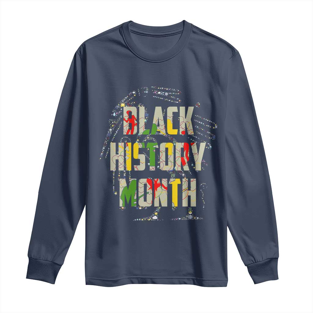 Black History Month Long Sleeve Shirt African American Pride