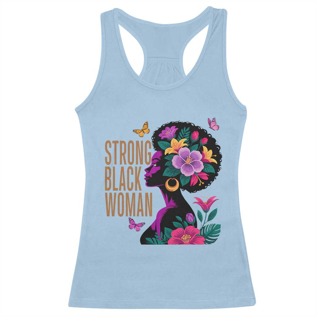 Strong Black Woman Floral Afro Racerback Tank Top Empowering Black Queen Pride Celebrating Melanin and Strength