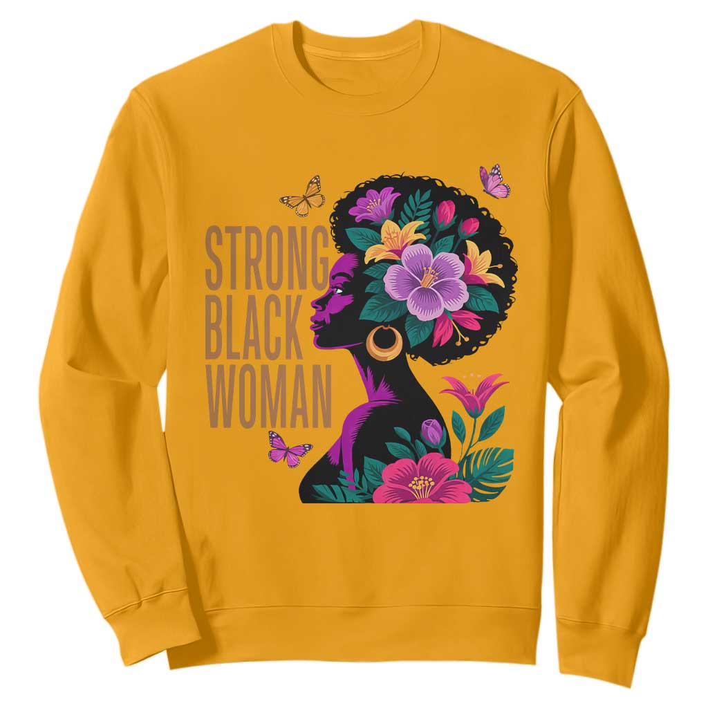 Strong Black Woman Floral Afro Sweatshirt Empowering Black Queen Pride Celebrating Melanin and Strength
