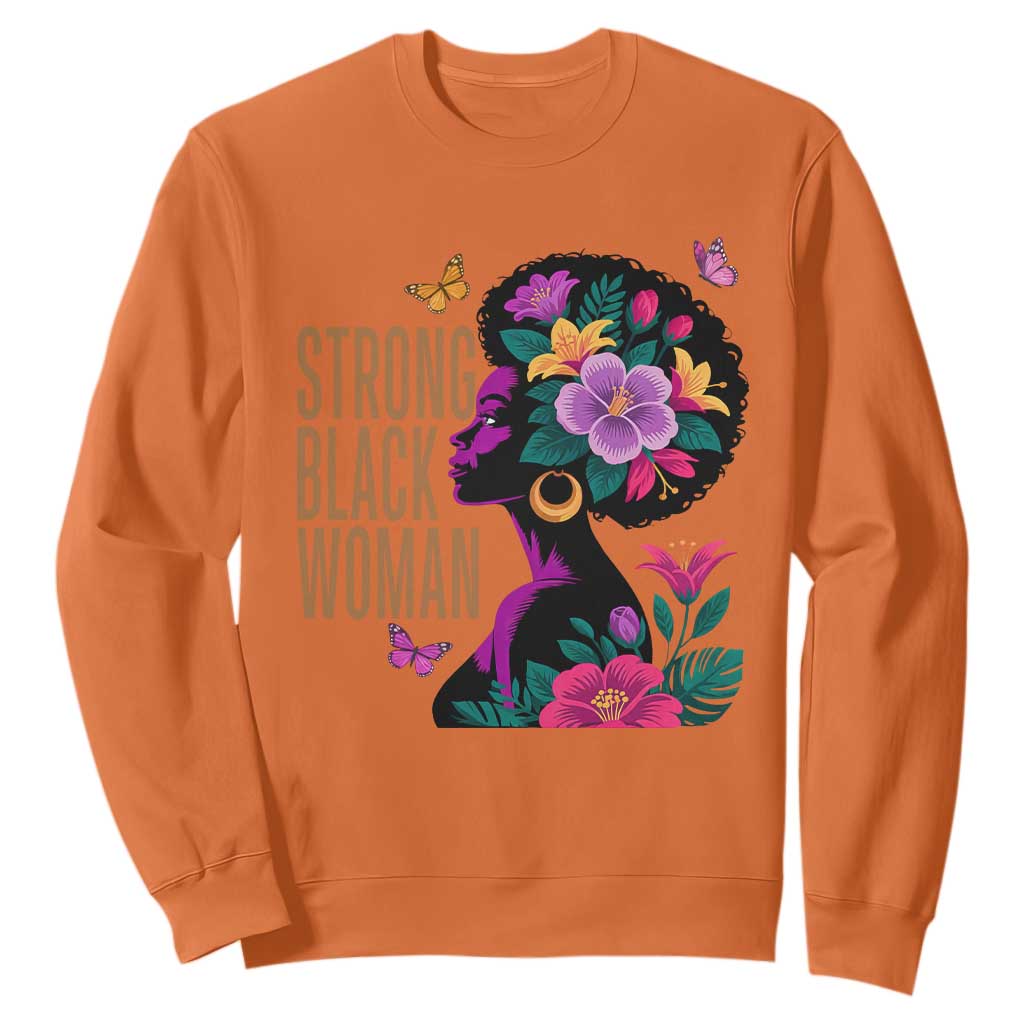 Strong Black Woman Floral Afro Sweatshirt Empowering Black Queen Pride Celebrating Melanin and Strength