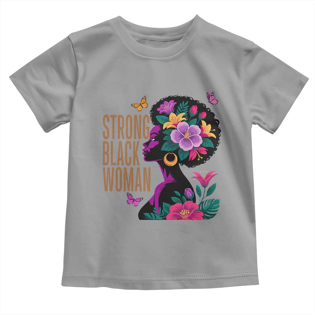 Strong Black Woman Floral Afro Toddler T Shirt Empowering Black Queen Pride Celebrating Melanin and Strength