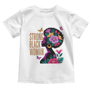 Strong Black Woman Floral Afro Toddler T Shirt Empowering Black Queen Pride Celebrating Melanin and Strength