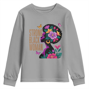 Strong Black Woman Floral Afro Youth Sweatshirt Empowering Black Queen Pride Celebrating Melanin and Strength