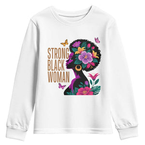 Strong Black Woman Floral Afro Youth Sweatshirt Empowering Black Queen Pride Celebrating Melanin and Strength