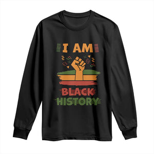 I Am Black History Long Sleeve Shirt African American Pride Celebration Month