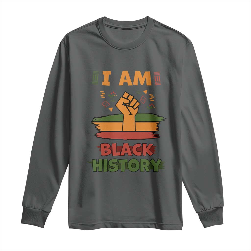 I Am Black History Long Sleeve Shirt African American Pride Celebration Month