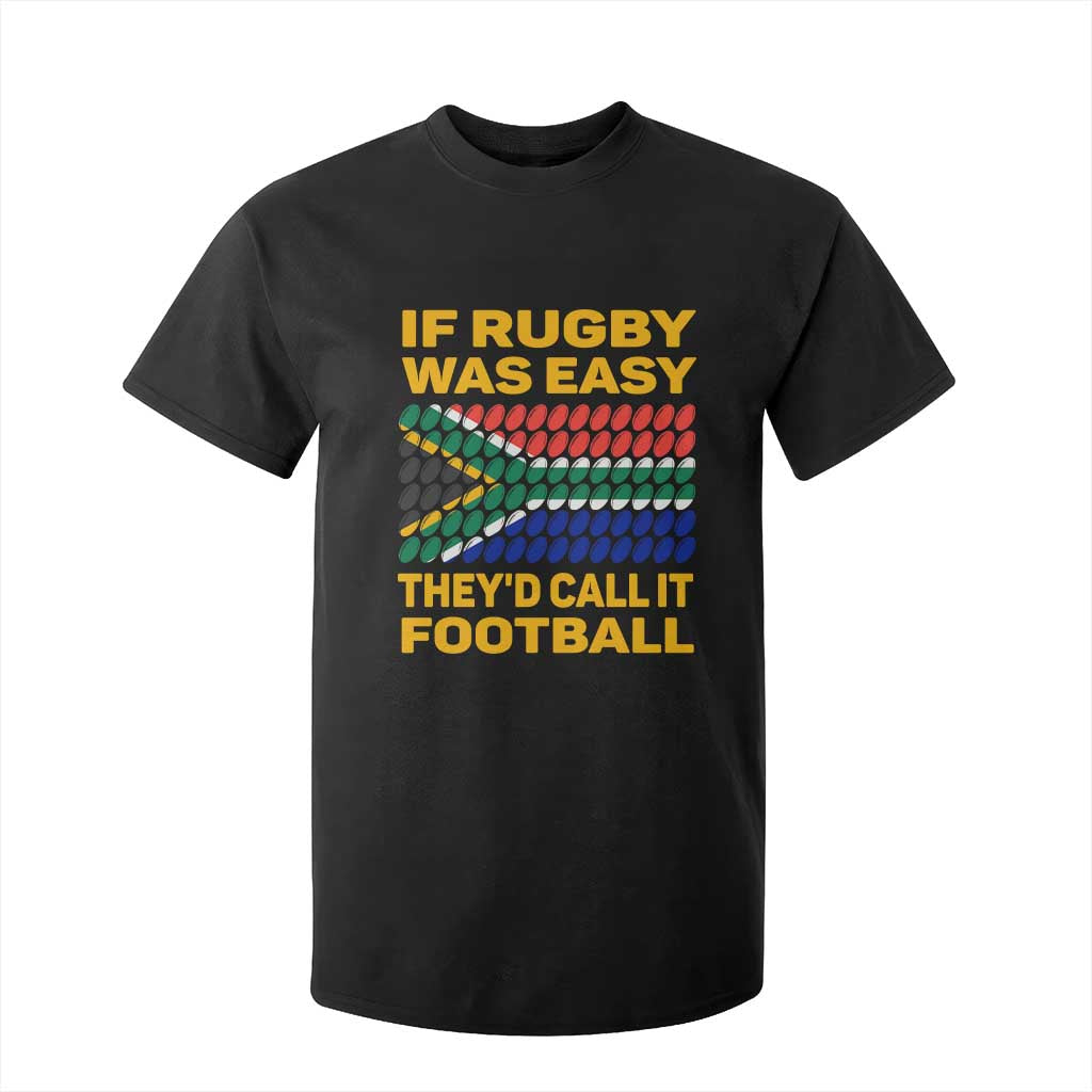 Funny South Africa Rugby T Shirt For Kid If Rugby Was Easy They'd Call It Football