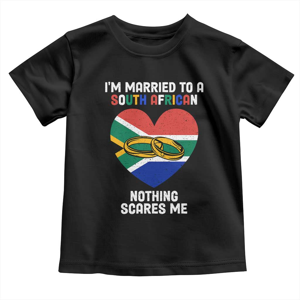 Funny South Africa Baby Shirt I'm Married To A South African Nothing Scares Me