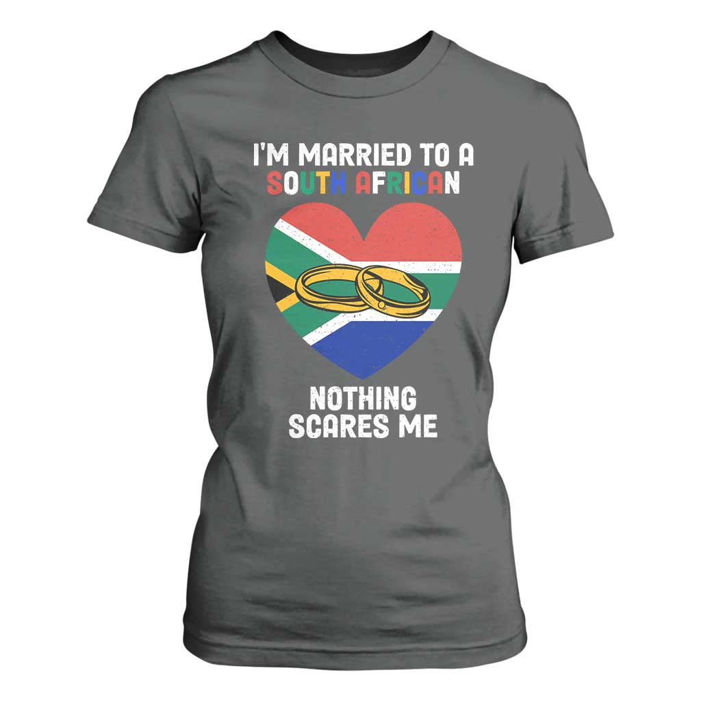 Funny South Africa T Shirt For Women I'm Married To A South African Nothing Scares Me
