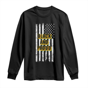 African American Long Sleeve Shirt Black And Proud US Flag BHM