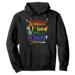 No One Should Live in a Closet Hoodie LGBTQ+ Pride Empowerment Ally
