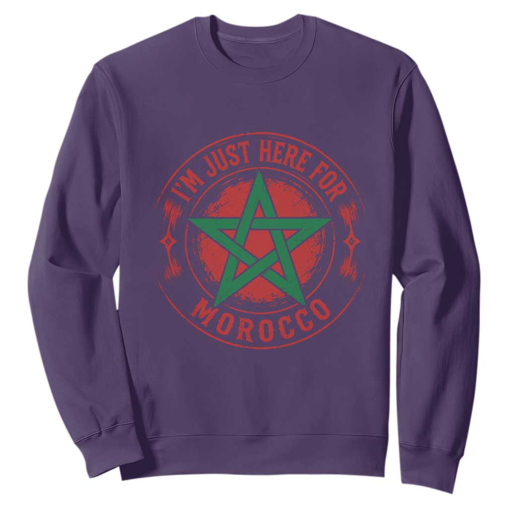 I'm Just Here for Morocco Sweatshirt Funny Moroccan Pride Supporter Sports Fan