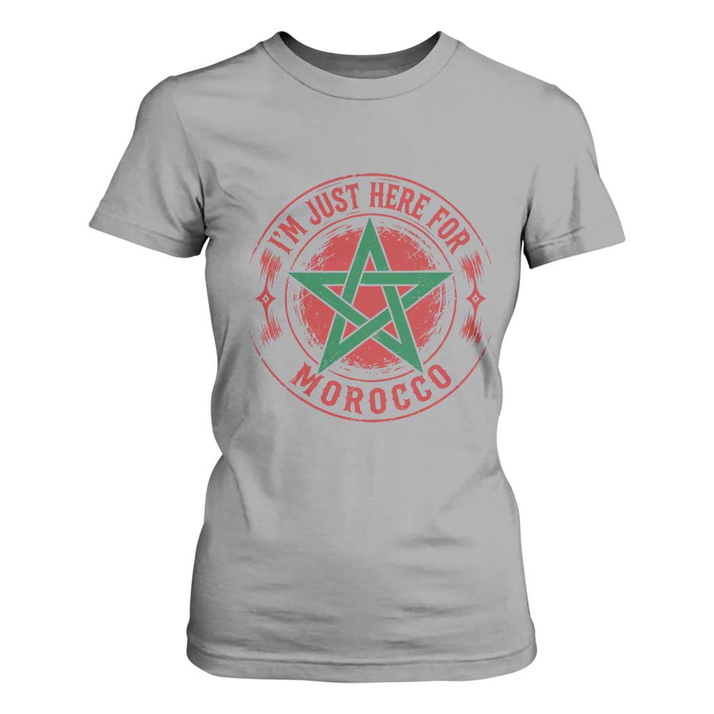 I'm Just Here for Morocco T Shirt For Women Funny Moroccan Pride Supporter Sports Fan