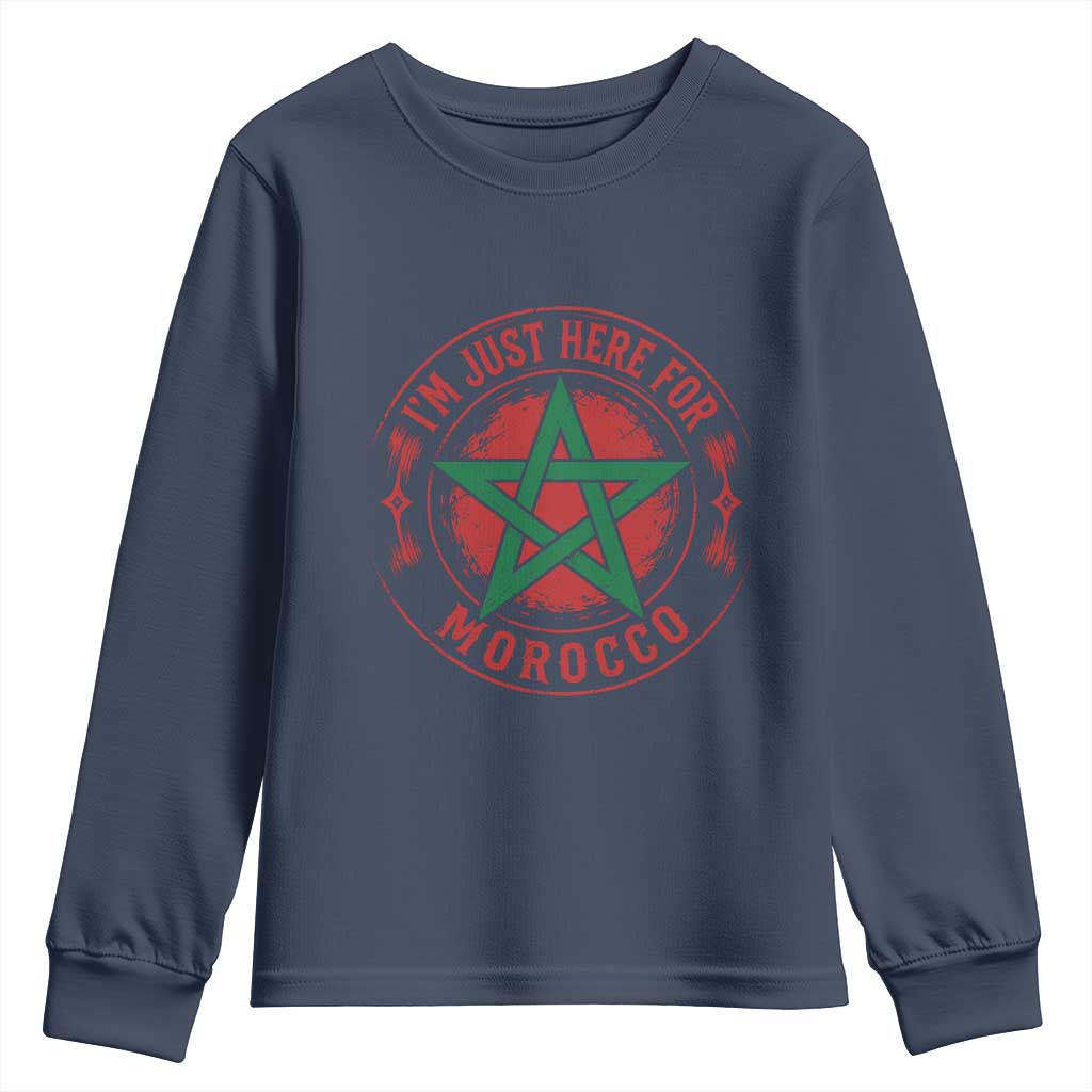 I'm Just Here for Morocco Youth Sweatshirt Funny Moroccan Pride Supporter Sports Fan