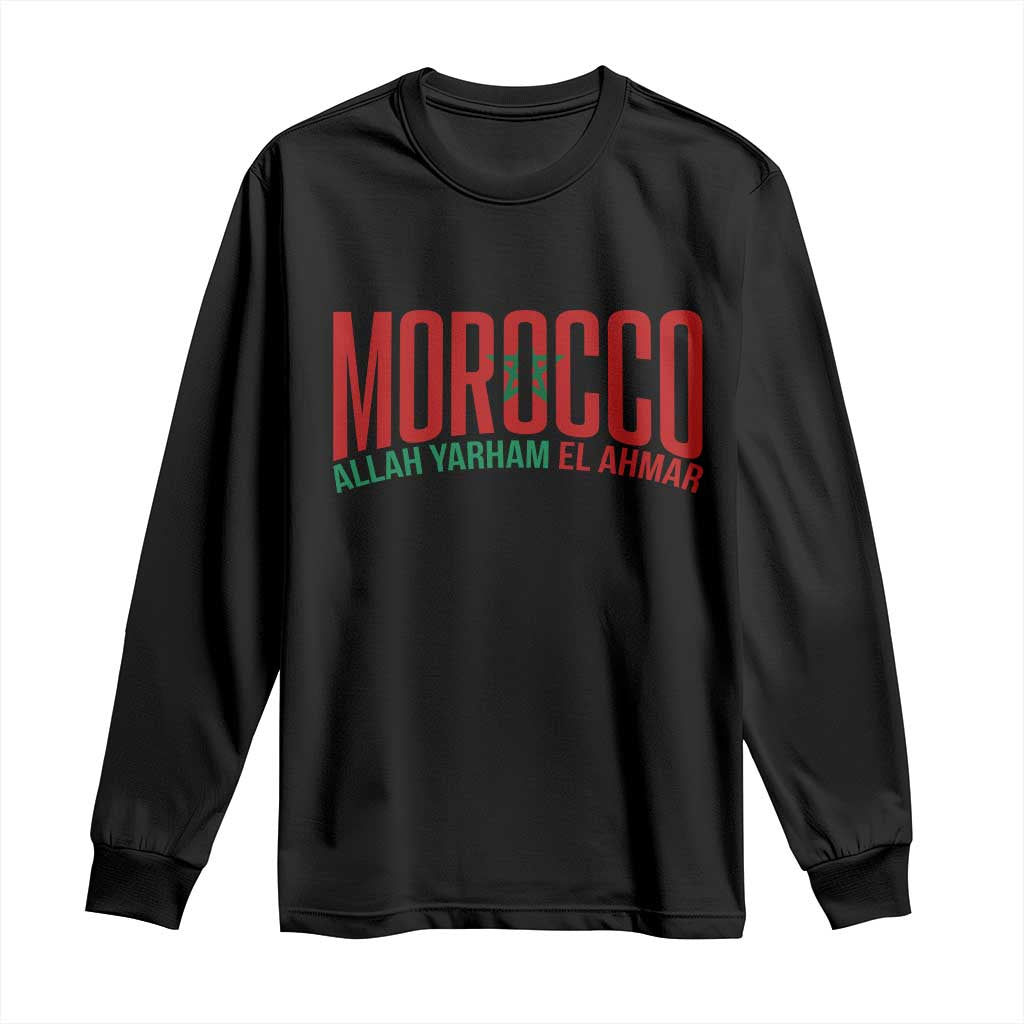 Morocco Flag Pride Allah Yarham El Ahmar Long Sleeve Shirt Moroccan Soccer Football Fans Gift