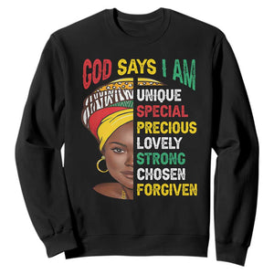 Proud Black Woman Sweatshirt God Says I Am Melanin Girl Pride