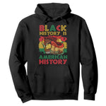 Black History Is American History Hoodie African American Pride Flag Raised Fist