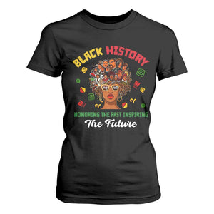 Black History Month T Shirt For Women Honoring The Past Inspiring The Future African American Roots