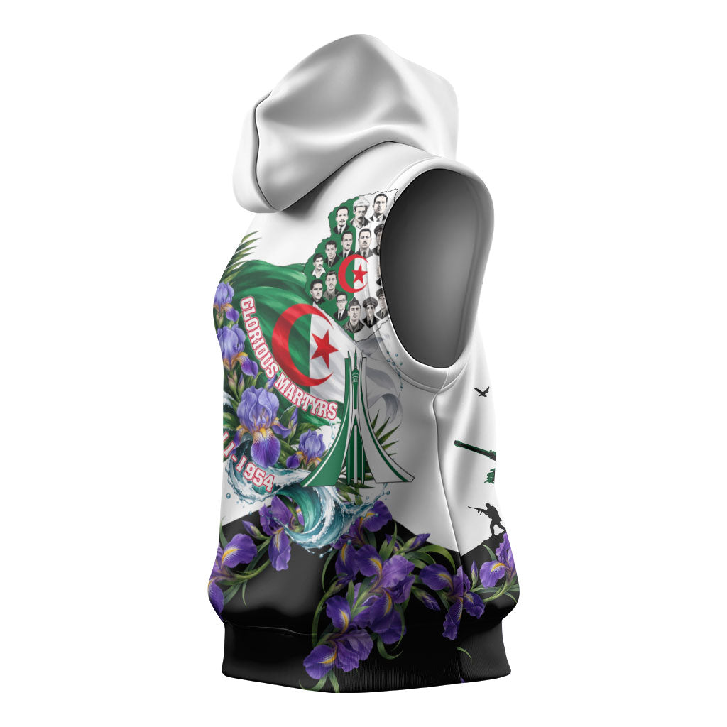 Algeria Revolution Day Sleeveless Hoodie Algerian Flag Patriot - Glorious Martyrs