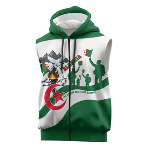 Algeria Revolution Day Sleeveless Zip Hoodie Algerian Freedom Patriot - One Million And A Half Martyrs