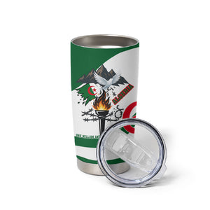Algeria Revolution Day Tumbler Cup Algerian Freedom Patriot - One Million And A Half Martyrs