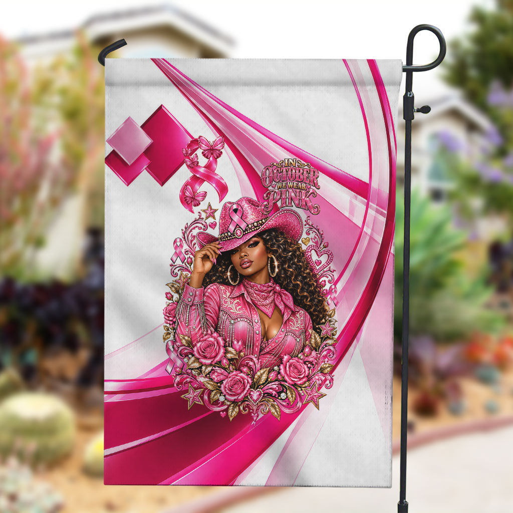 Black Cowgirl Breast Cancer Awareness Garden Flag Western Pink Ribbon Butterfly Rose - In October We Wear Pink