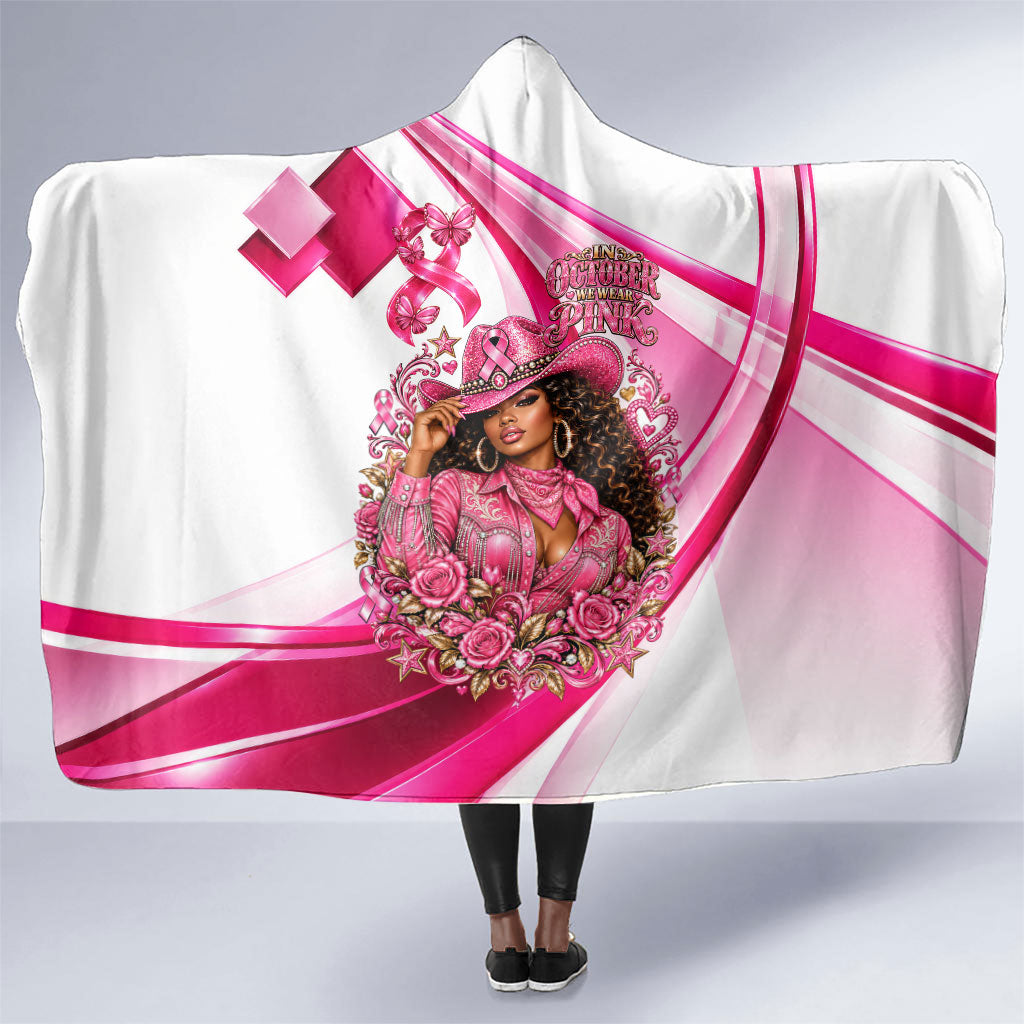 Black Cowgirl Breast Cancer Awareness Hooded Blanket Western Pink Ribbon Butterfly Rose - In October We Wear Pink