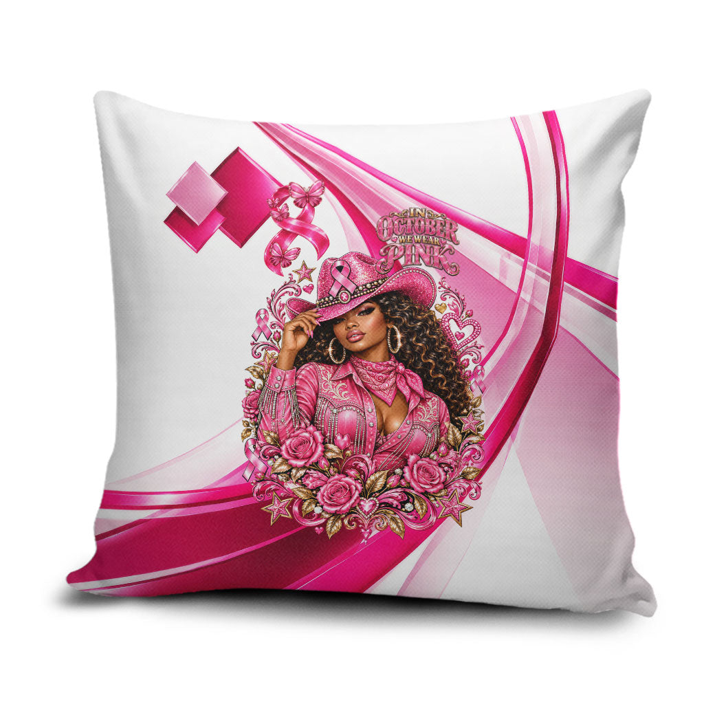 Black Cowgirl Breast Cancer Awareness Pillow Cover Western Pink Ribbon Butterfly Rose - In October We Wear Pink