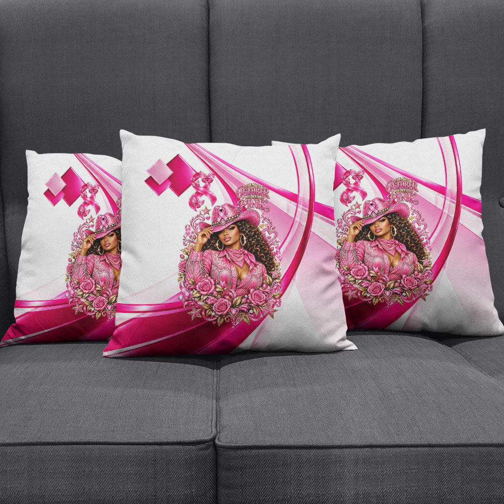 Black Cowgirl Breast Cancer Awareness Pillow Cover Western Pink Ribbon Butterfly Rose - In October We Wear Pink