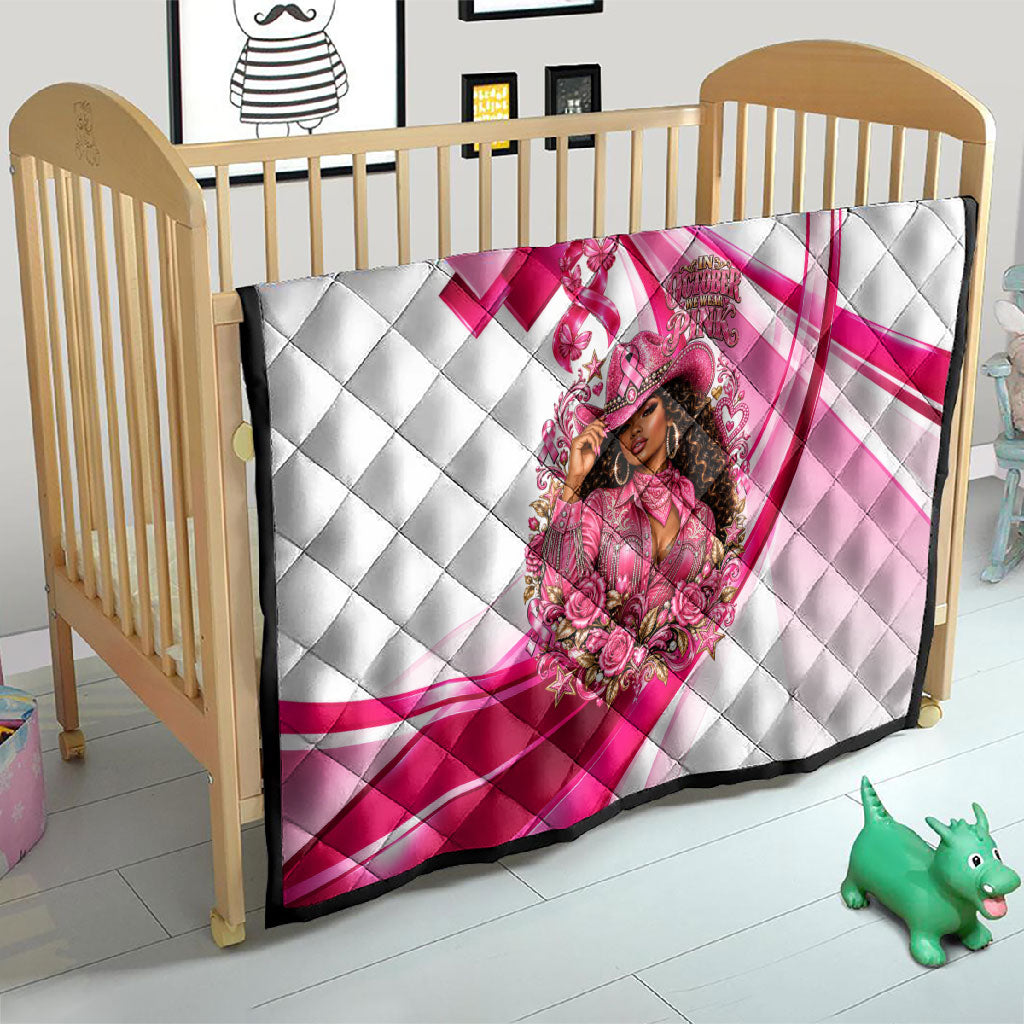 Black Cowgirl Breast Cancer Awareness Quilt Western Pink Ribbon Butterfly Rose - In October We Wear Pink