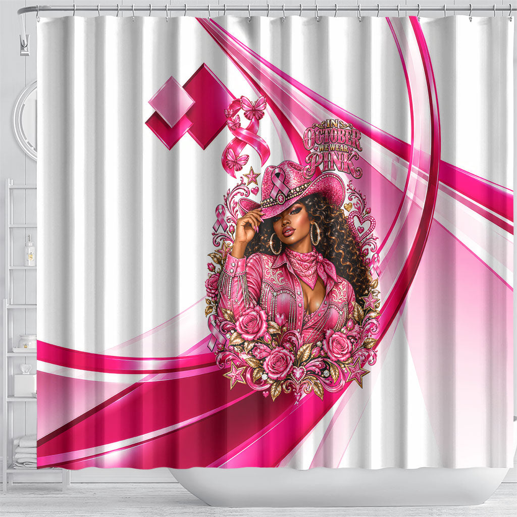Black Cowgirl Breast Cancer Awareness Shower Curtain Western Pink Ribbon Butterfly Rose - In October We Wear Pink