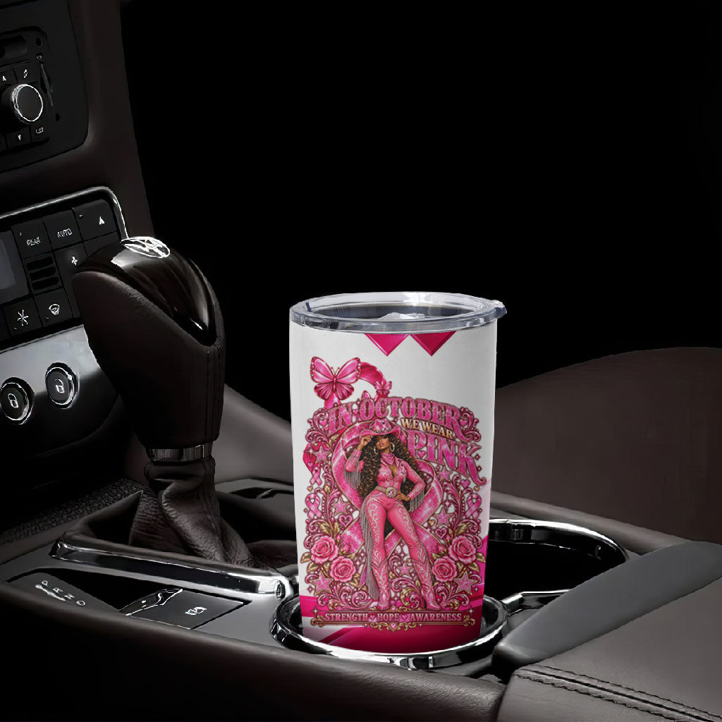 Black Cowgirl Breast Cancer Awareness Tumbler Cup Western Pink Ribbon Butterfly Rose - In October We Wear Pink