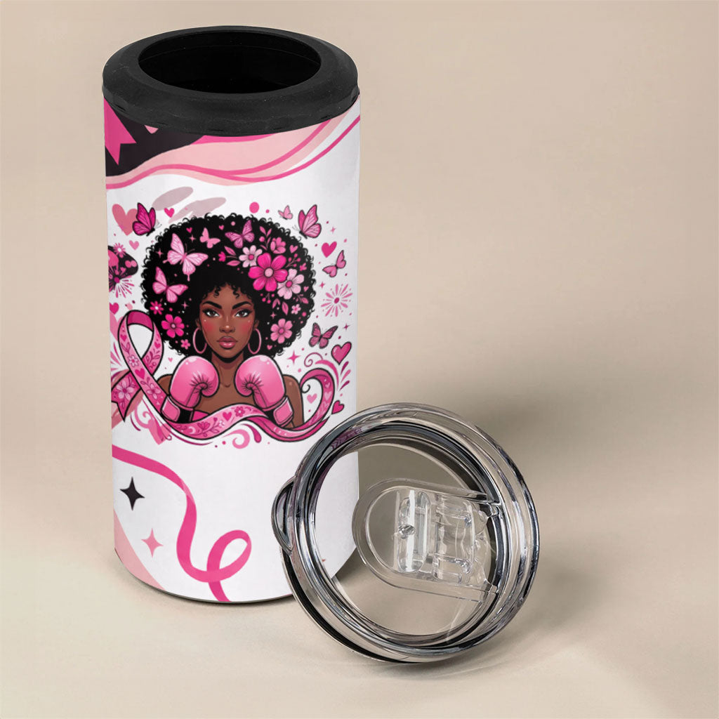 African American Breast Cancer Awareness Queen 4 in 1 Can Cooler Tumbler Pink Ribbon Floral Butterfly Boxing Gloves Warrior Art