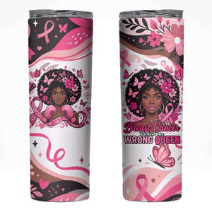 African American Breast Cancer Awareness Queen Skinny Tumbler Pink Ribbon Floral Butterfly Boxing Gloves Warrior Art
